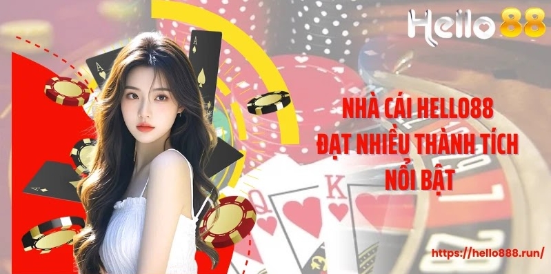 Nhà cái Hello88 đạt nhiều thành tích nổi bật