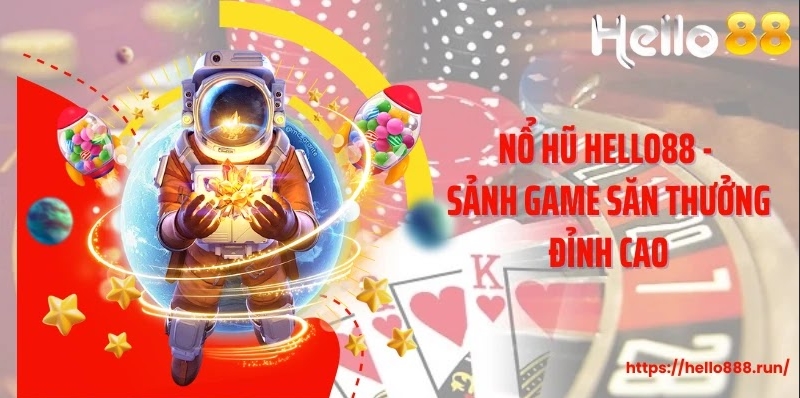 Nổ Hũ Hello88